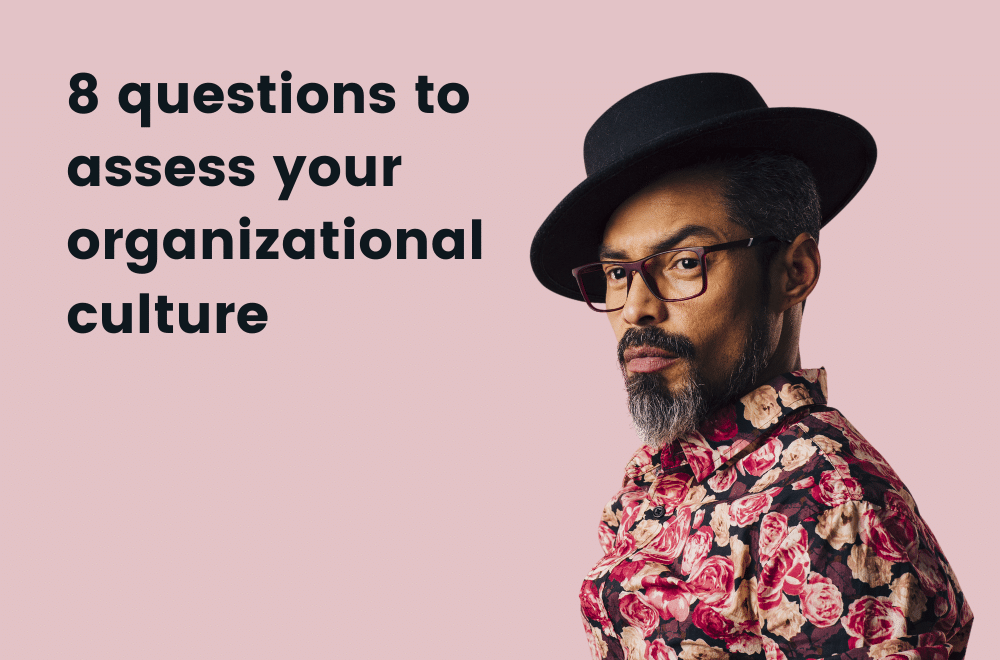 8 questions to assess your organizational culture feature image